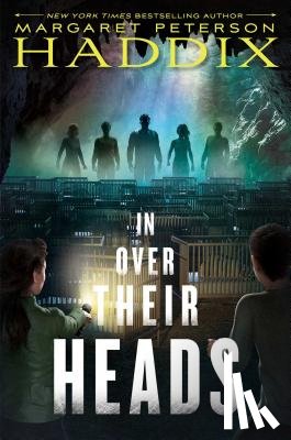 Haddix, Margaret Peterson - In Over Their Heads, 2