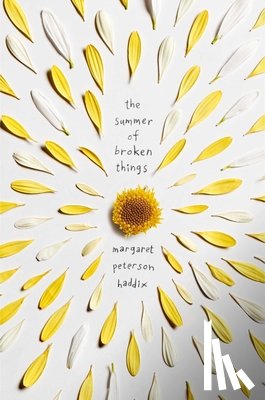 Haddix, Margaret Peterson - The Summer of Broken Things
