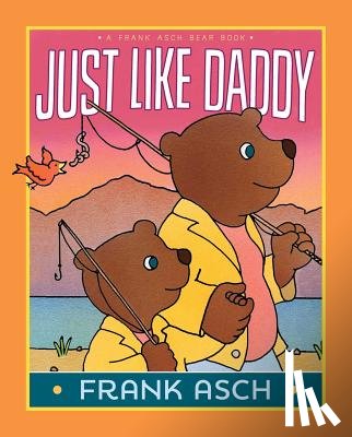 Asch, Frank - Just Like Daddy