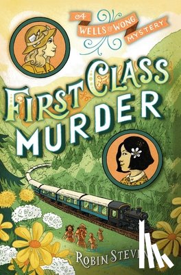 Stevens, Robin - 1ST CLASS MURDER