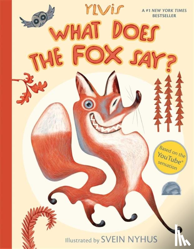 Ylvis, Løchstøer, Christian - Ylvis: What Does the Fox Say?