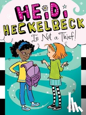 Coven, Wanda - Heidi Heckelbeck Is Not a Thief!