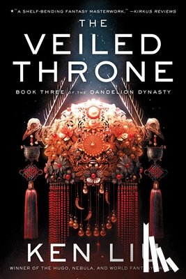 Liu, Ken - Liu, K: Veiled Throne