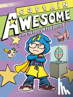 Kirby, Stan - Captain Awesome and the Easter Egg Bandit