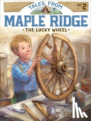 Gilmore, Grace - The Lucky Wheel