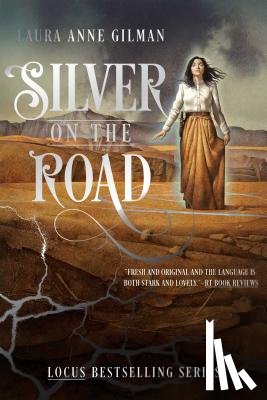 Gilman, Laura Anne - Silver on the Road