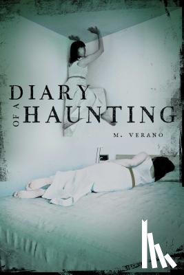Verano, M. - Diary of a Haunting