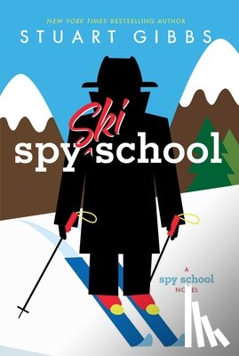 Gibbs, Stuart - Gibbs, S: Spy Ski School