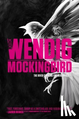 Wendig, Chuck - Mockingbird