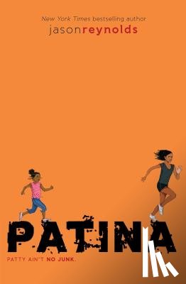 Reynolds, Jason - Patina