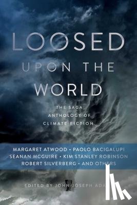  - Loosed upon the World