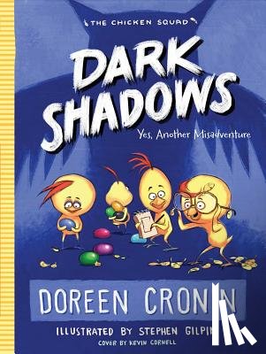 Cronin, Doreen - Dark Shadows: Yes, Another Misadventure