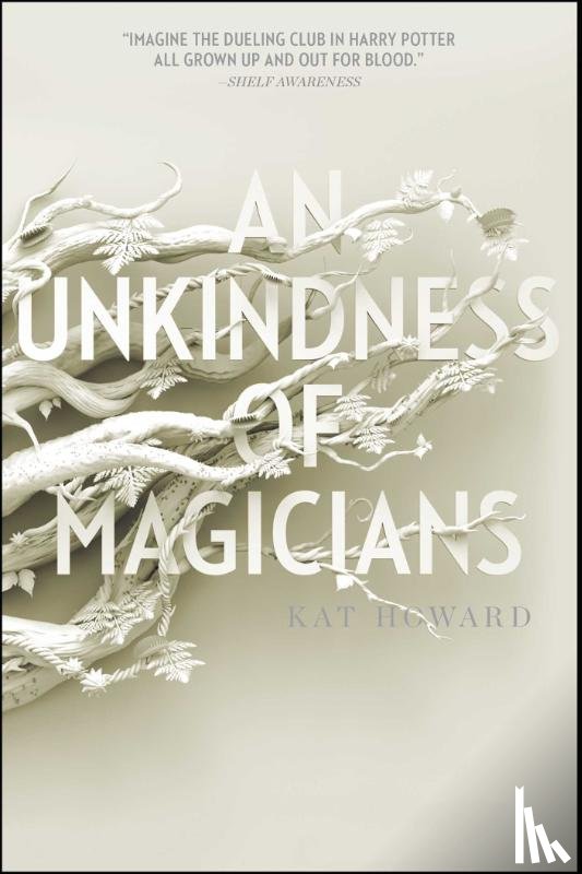 Howard, Kat - An Unkindness of Magicians