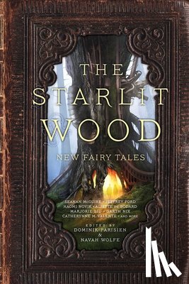  - The Starlit Wood