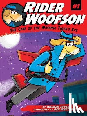 Styles, Walker - The Case of the Missing Tiger's Eye