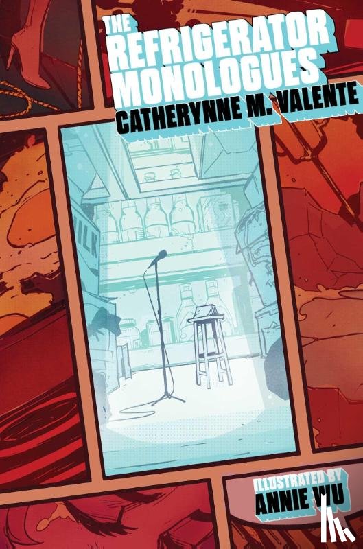 Valente, Catherynne M. - The Refrigerator Monologues