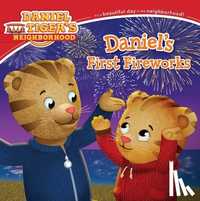 Friedman, Becky - Daniel's First Fireworks