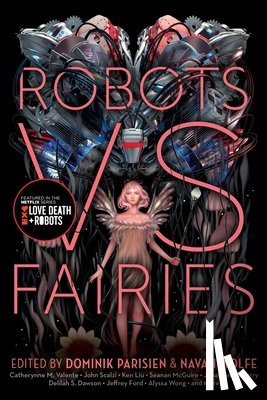  - Robots vs. Fairies