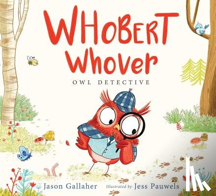 Jason June - Whobert Whover, Owl Detective