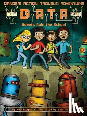Hopper, Ada - Robots Rule the School