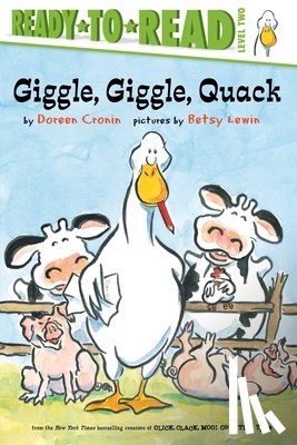 Cronin, Doreen - Giggle, Giggle, Quack/Ready-To-Read Level 2