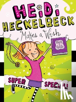Coven, Wanda - Heidi Heckelbeck Makes a Wish: Super Special!