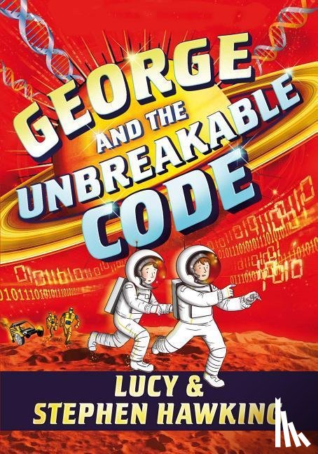 Hawking, Stephen, Hawking, Lucy - GEORGE & THE UNBREAKABLE CODE