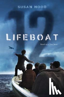 Hood, Susan - LIFEBOAT 12