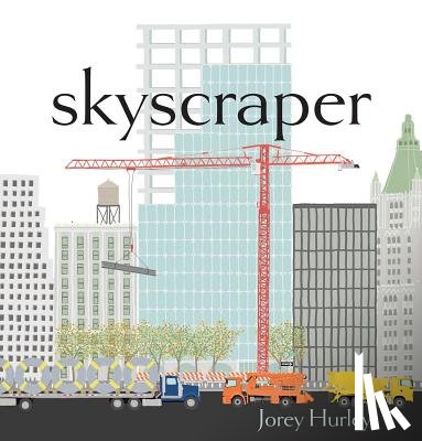 Hurley, Jorey - Skyscraper