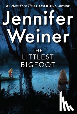 Weiner, Jennifer - The Littlest Bigfoot