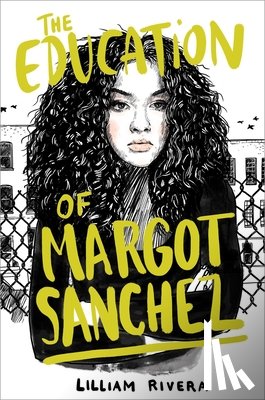 Rivera, Lilliam - The Education of Margot Sanchez