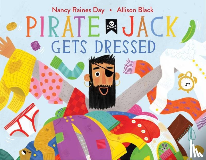 Day, Nancy Raines - PIRATE JACK GETS DRESSED