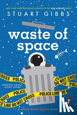 Stuart Gibbs - Waste of Space