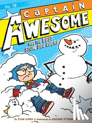 Kirby, Stan - Captain Awesome Has the Best Snow Day Ever?