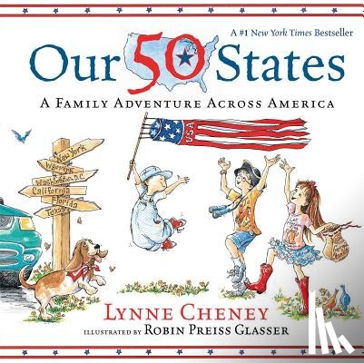 Cheney, Lynne - Our 50 States: A Family Adventure Across America