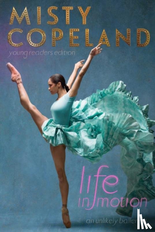 Copeland, Misty - Life in Motion