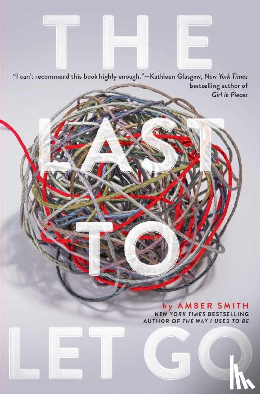 Smith, Amber - The Last to Let Go