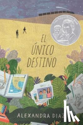 Diaz, Alexandra - El Único Destino (the Only Road)