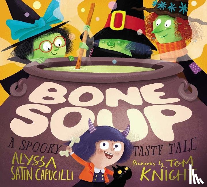 Capucilli, Alyssa Satin - BONE SOUP