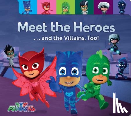 Testa, Maggie - Meet the Heroes . . . and the Villains, Too!