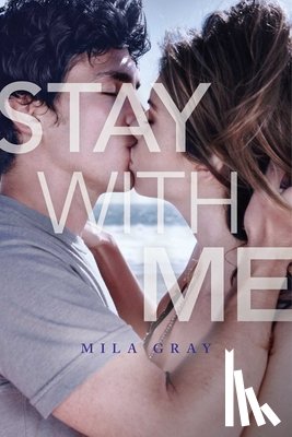 Gray, Mila - STAY W/ME R/E