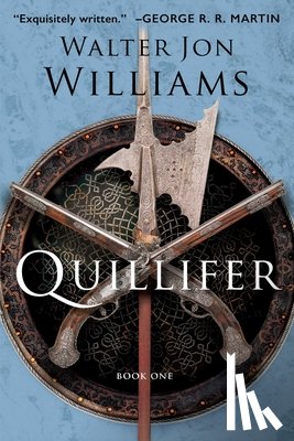 Williams, Walter Jon - Quillifer