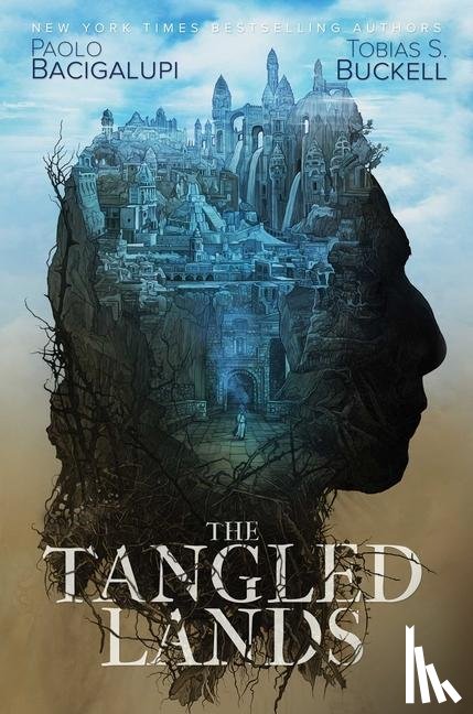 Bacigalupi, Paolo, Buckell, Tobias S. - The Tangled Lands