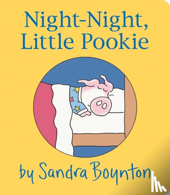 Boynton, Sandra - Night-Night, Little Pookie