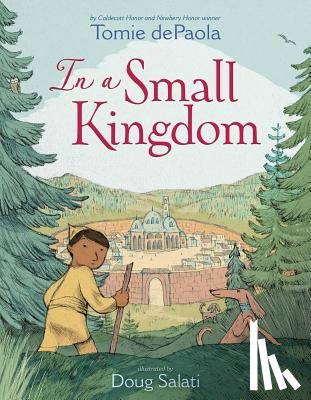 dePaola, Tomie - IN A SMALL KINGDOM