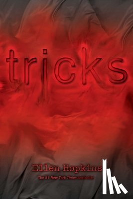 Ellen Hopkins - Tricks