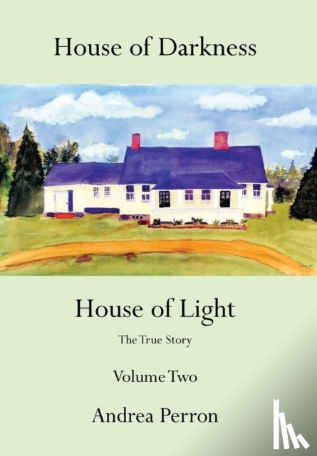 Perron, Andrea - House of Darkness House of Light