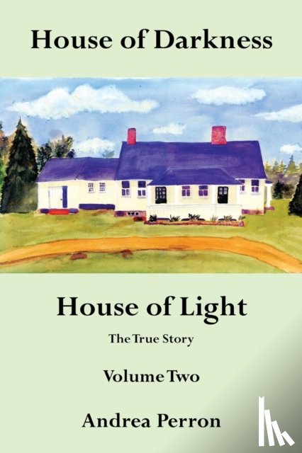 Perron, Andrea - House of Darkness House of Light