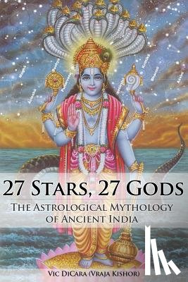 Kishor Das, Vraja - 27 Stars, 27 Gods: The Astrological Mythology of Ancient India