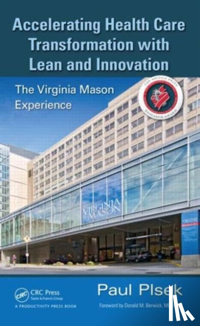 Plsek, Paul E. (Paul E. Plsek & Associates - Accelerating Health Care Transformation with Lean and Innovation